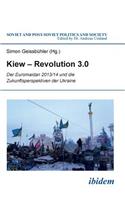 Kiew – Revolution 3.0