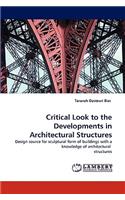 Critical Look to the Developments in Architectural Structures