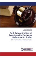 Self-Determination of Peoples with Particular Reference to Sudan