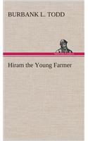 Hiram the Young Farmer: (English)