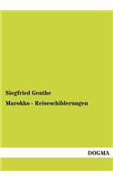 Marokko - Reiseschilderungen
