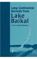 Long Continental Records from Lake Baikal
