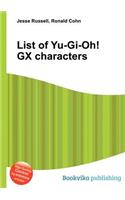 List of Yu-Gi-Oh! Gx Characters: (English)