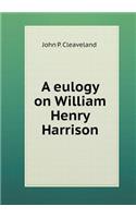 A eulogy on William Henry Harrison