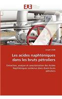 Les Acides Napht�niques Dans Les Bruts P�troliers