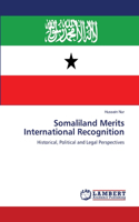 Somaliland Merits International Recognition