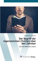 Der Begriff der nigerianischen Christen über den Zehnten