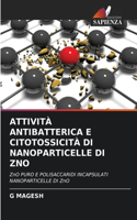 Attività Antibatterica E Citotossicità Di Nanoparticelle Di Zno