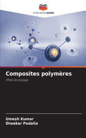 Composites polymères