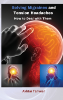 Solving Migraines and Tension Headaches