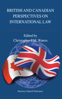 British and Canadian Perspectives on International Law