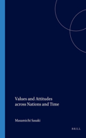 Values and Attitudes across Nations and Time