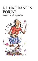 NU Har Dansen BÃ¶rjat: Min Nyfunna Karlek Till Livet Laddade MIG Med Forvantan. Morker Gick Att Vanda Till Ljus. Jag Maste Bara Vaga Leva Annorlunda an Jag Nagonsin Gjort Forut. Det Har AR Min Skildring Om Modet Jag Behover Och Om Hur Det Gar Till