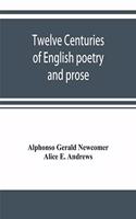 Twelve centuries of English poetry and prose