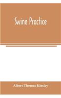 Swine practice