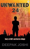 Unwanted 24: Story of NRI's Survival in the Village