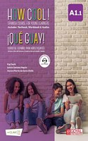How Cool ! (¡Qué Guay!) A1.1 - Spanish Course For Young Learners