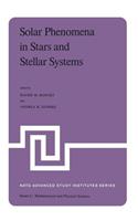 Solar Phenomena in Stars and Stellar Systems