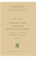 Monopsychism Mysticism Metaconsciousness: Problems of the Soul in the Neoaristotelian and Neoplatonic Tradition