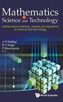 Mathematics in Science and Technology: Mathematical Methods, Models and Algorithms in Science and Technology - Proceedings of the Satellite Conference of ICM 2010