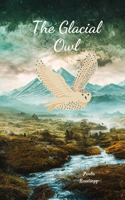 The Glacial Owl