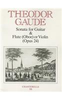 Gaude - Sonata Op. 24 (for Guitar & Flute (Oboe) or Violin)