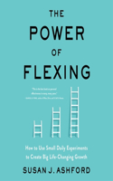 Power of Flexing Lib/E