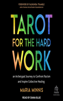 Tarot for the Hard Work
