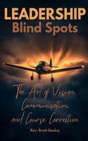 LEADERSHIP Blind Spots