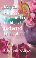 Magical Mixology
