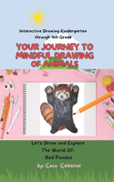 Your Journey To Mindful Drawing Of Animals