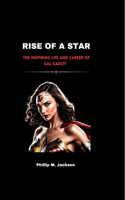 Rise Of A Star