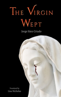 Virgin Wept