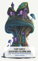 Fairy Castle Adventures Coloring Book
