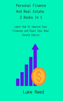 Personal Finance And Real Estate 2 Books In 1