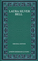 Laura Silver Bell - Original Edition