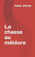 La chasse au météore