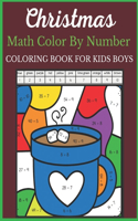 Christmas Math Color By Number Coloring Book For Kids boys