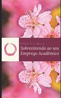 Sobrevivendo ao seu emprego acadêmico