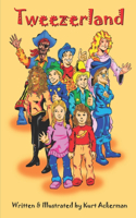 Tweezerland