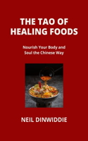 Tao of Healing Foods