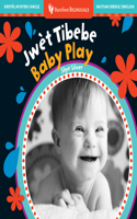 Baby Play (Bilingual Haitian Creole & English)