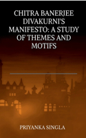 Chitra Banerjee Divakurni's Manifesto