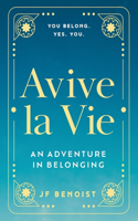 Avive la Vie