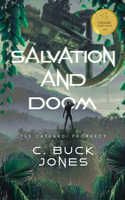 Salvation and Doom