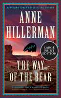 The Way of the Bear: (8 Leaphorn, Chee & Manuelito Novel)