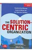 Solution Centric Organization
