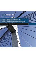 Team Management Skills for Project and Programme Managers