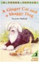 A Ginger Cat and a Shaggy Dog (Young Puffin Books)