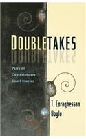 Doubletakes: Pairs of Contemporary Short Stories